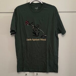 NEW Green 'Dads Against Weed' Graphic T-Shirt Middle Class Fancy